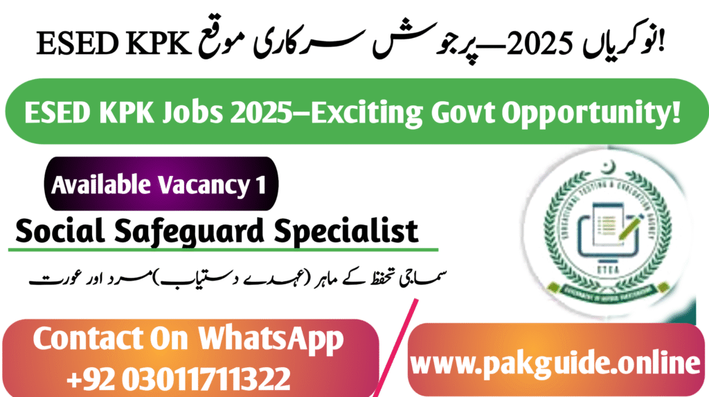 ESED KPK Jobs 2025—Exciting Govt Opportunity! Apply Online for Social Safeguard Specialist in Peshawar