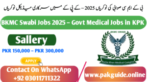 BKMC Swabi Jobs 2025 – Govt Medical Jobs in KPK | Apply for Consultant & Technician Posts